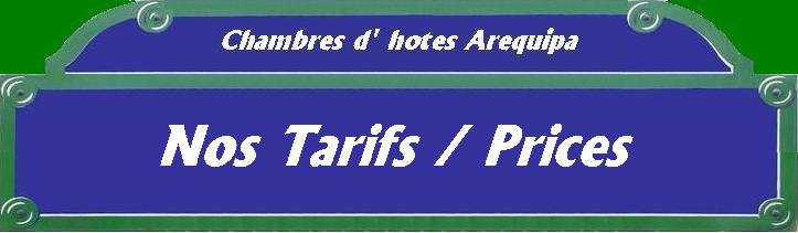Guest House  Arequipa Tarifs