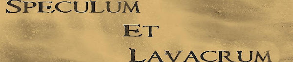 Speculum et Lavacrum