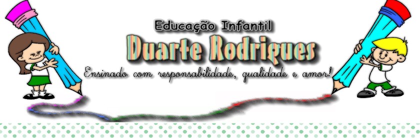 Educação Infantil Duarte Rodrigues