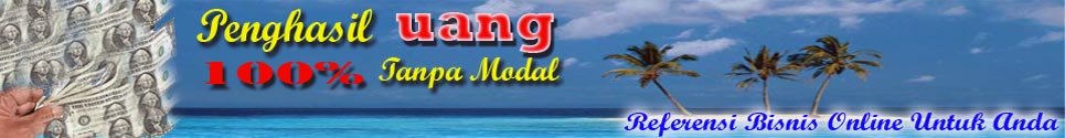 Penghasil Uang Tanpa Modal