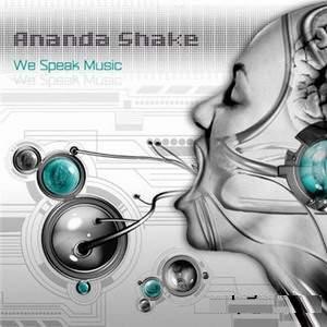 [1163004939_ananda_shake__we_speak_music.jpg]