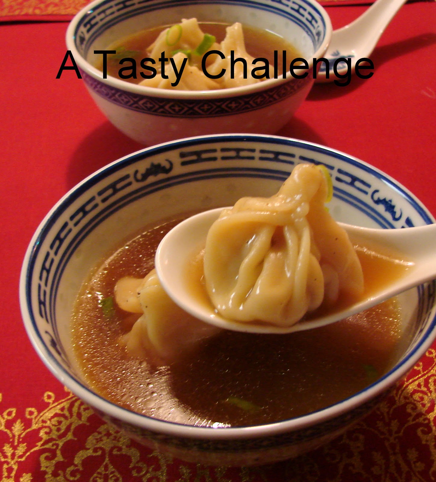 A Tasty Challenge.....: Wonton Soup and Freezing Wontons