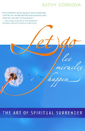 Let Go, Let Miracles Happen: The Art of Spiritual Surrender