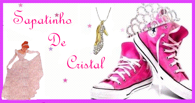 Sapatinho de Cristal