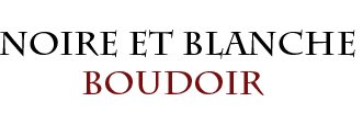 Noire et Blanche Boudoir