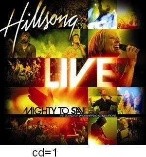 Hillsong - Mighty To Save (CD) - 2006