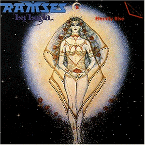 Ramses - 1976 - La Leyla + 1978 - Eternity Rise