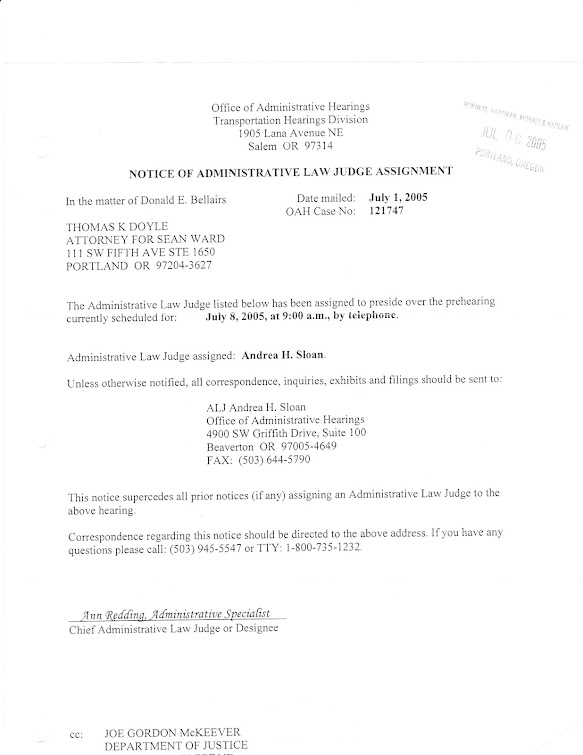 July 2005 OAH hearing NOW scheduled with ALJ Andrea Sloan