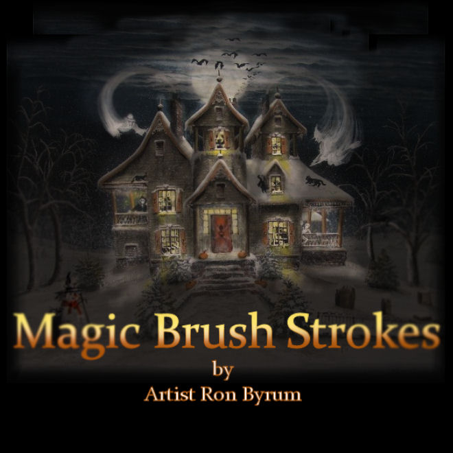 Magic Brush Strokes by Ron Byrum