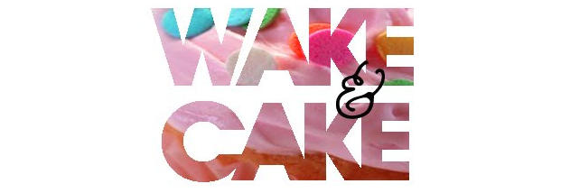 wake&cake