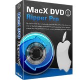 MacX DVD Ripper Pro for Mac