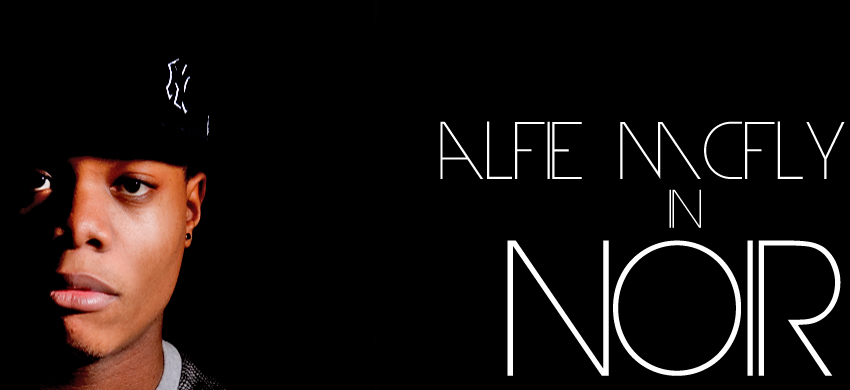 Alfie McFly in Noir™