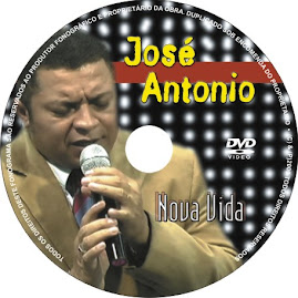 DVD NOVA VIDA DO CANTOR JOSE ANTÔNIO.