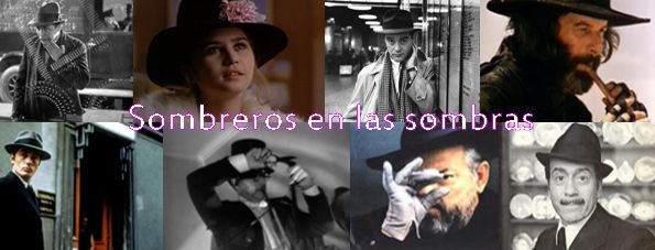 Sombreros en las sombras