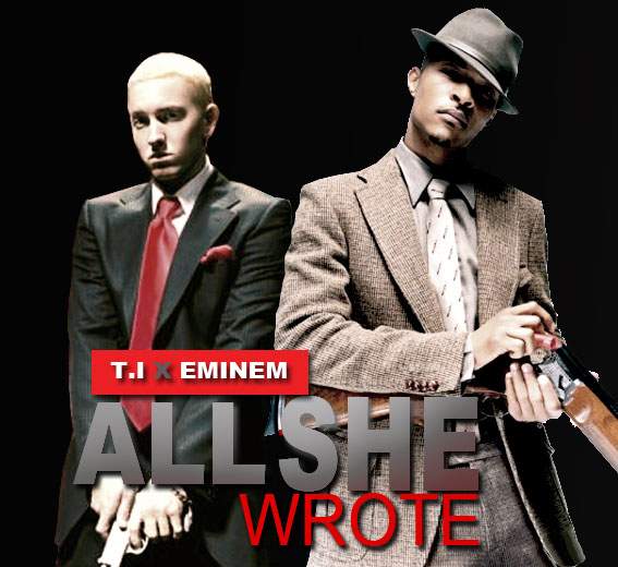 t i     all she wrote  feat
