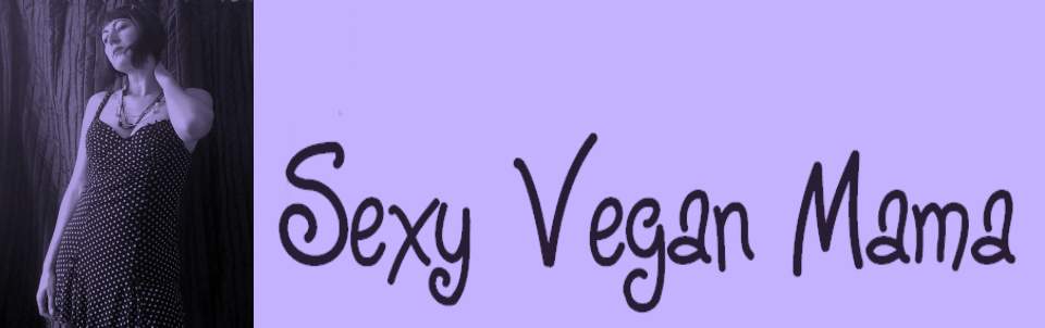 Sexy Vegan Mama