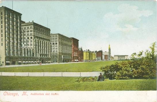 [POSTCARD+-+CHICAGO+-+AUDITORIUM+HOTEL+AND+ANNEX+-+MICHIGAN+AVE+-+ALONG+GRANT+PARK+-+EARLY.jpg]