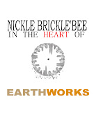 Nickle Brickle'Bee: In the Heart of EarthWorks