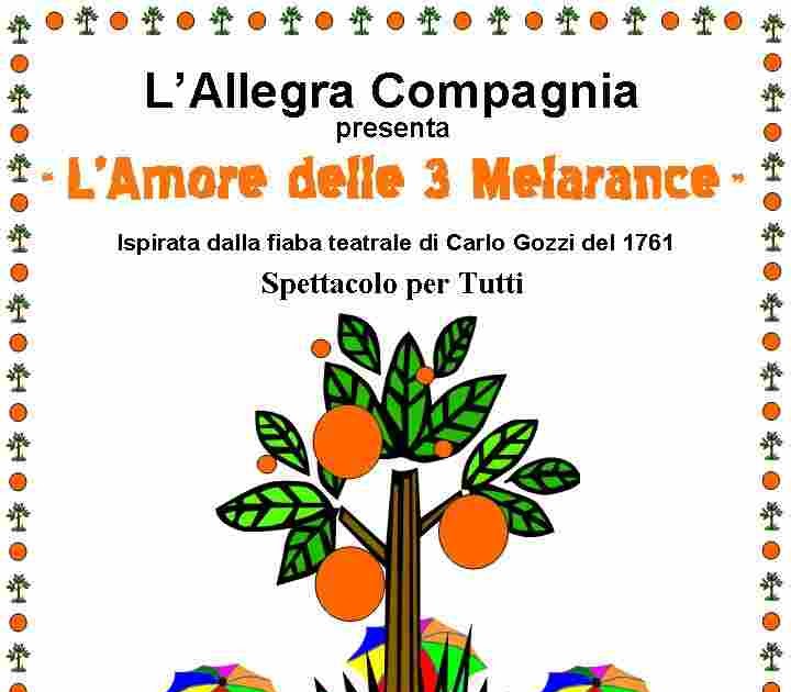 In perfect (spherical) shape: L'amore delle tre melarance