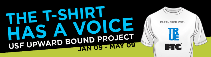 The T-Shirt Has a Voice: A USF Upward Bound Project