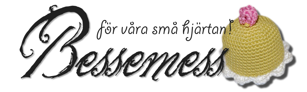 Bessemess- för våra små hjärtan!