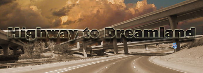 Highway to Dreamland