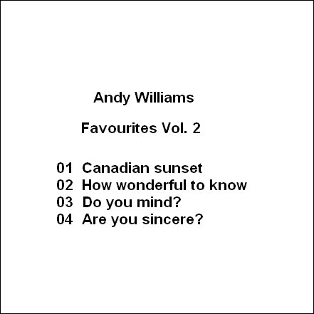 [andy+williams+favourites+2+inside.bmp]