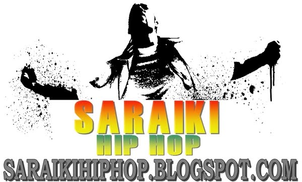 Saraiki Hip Hop - Where Saraiki & Hip-Hop Collide