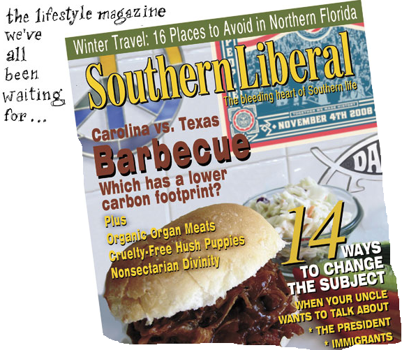 cryptonautinexile Magazines you'll never see "Southern Liberal"