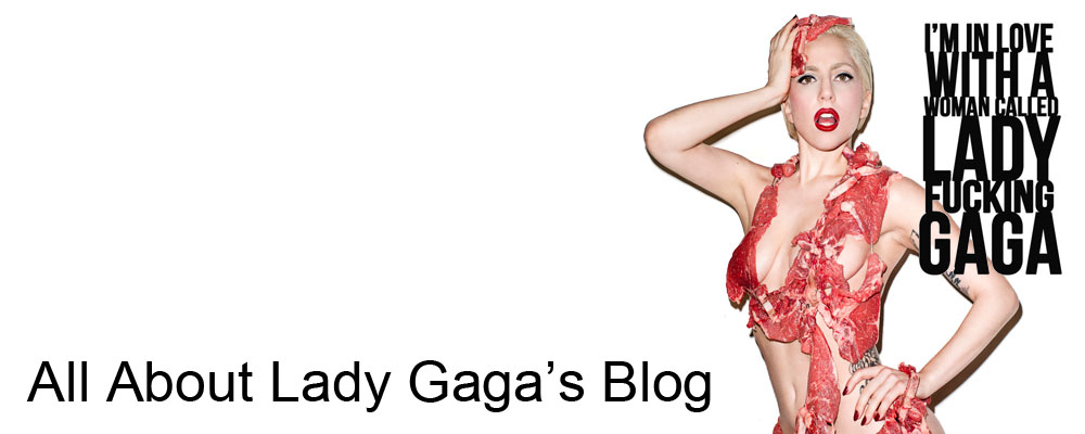 All About Lady Gaga's Blog