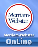 Merriam Webster On-line Dictionary