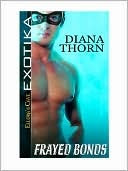 Guest Review: Frayed Bonds by Diana Thorn