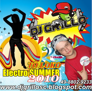 Cd Tô Loko Eletro Summer 2010 - Dj Grillo SC To+loko+2010+WWW.DJGRILLOSC.BLOGSPOT.COM