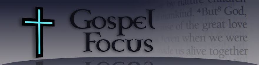 Gospel Focus