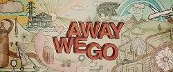 [away_we_go.jpg]