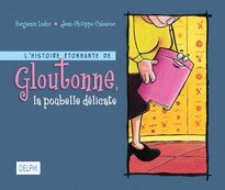 Gloutonne, la poubelle délicate