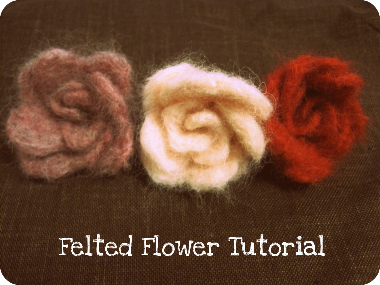 The Pickled Herring Felted Flower Tutorial