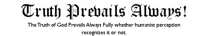 Truth Prevails Always
