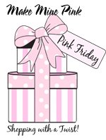 Make Mine Pink * Pink Fridays