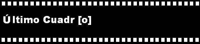 Último cuadro