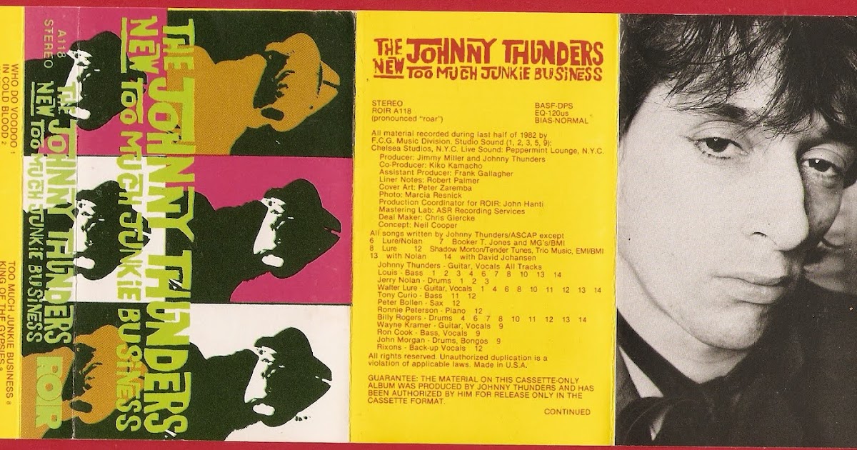 NUZZ PROWLING WOLF JOHNNY THUNDERS Too Much Junkie Business.