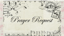 PRAYER REQUESTS
