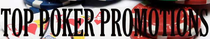 TOP POKER PROMOTIONS