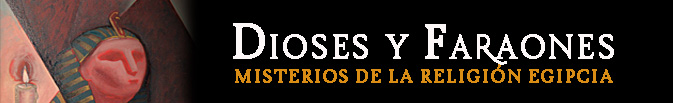 Dioses y Faraones