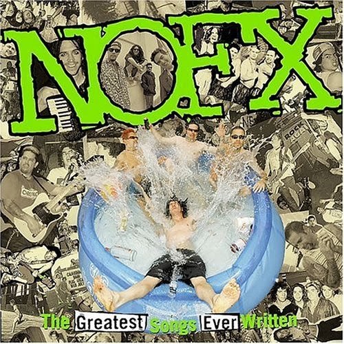DOORDIE!: NOFX - THE GREATEST SONGS EVER WRITTEN