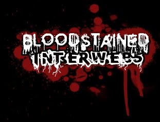 Bloodstained Interwebs