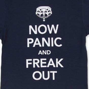 [now-panic-and-freak-out-tshirt.jpg]
