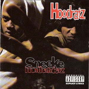 Hoodratz - Sneeke Muthafuckaz