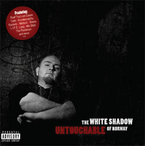 White Shadow Of Norway - Untouchable