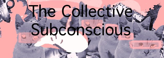 The Collective Subconscious